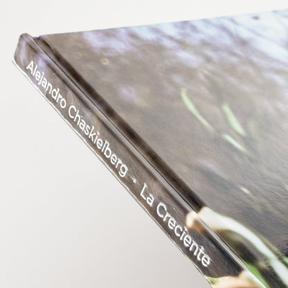 アレハンドロ・チャスキールバーグ写真集  Alejandro CHASKIELBERG　La Creciente / Nazraeli Press