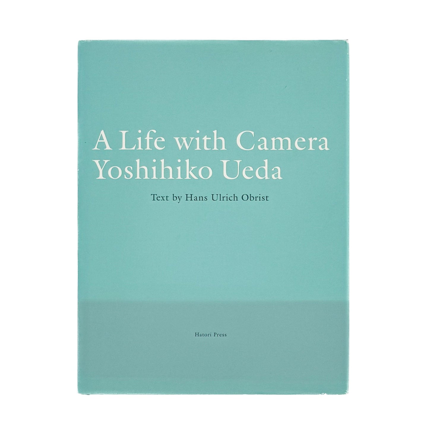 A Life with Camera YOSHIHIKO UEDA（サイン入り） - 上田義彦 / UEDA Yoshihiko - 文福