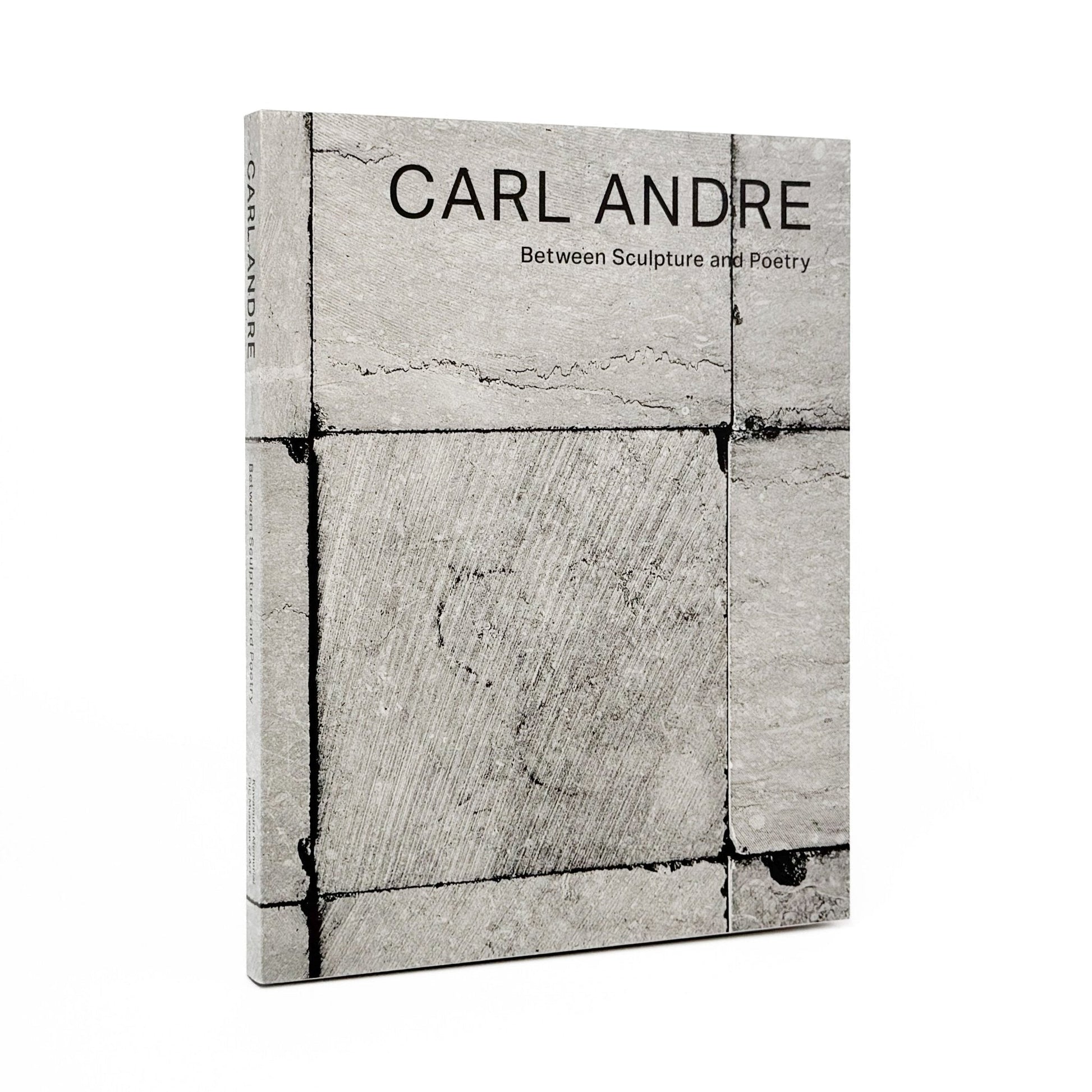 カール・アンドレ　CARL ANDRE: Between Sculpture and Poetry - torch press - 文福