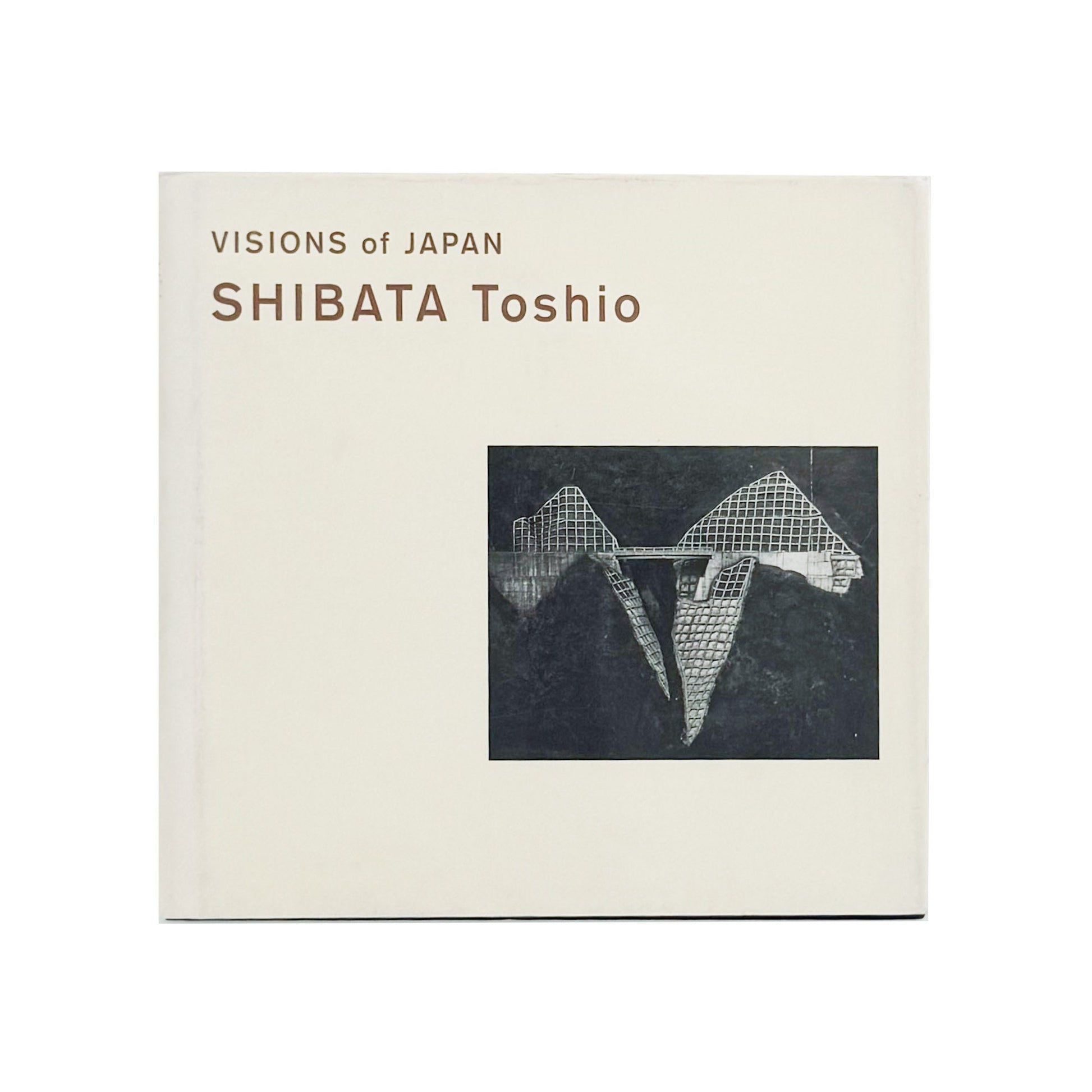 Visions of JAPAN SHIBATA Toshio - 柴田敏雄 / SHIBATA Toshio - 文福